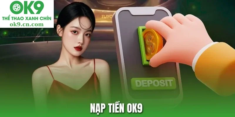 Điểm đáng chú ý trong quy trình nạp tiền  ok9.ru.com
