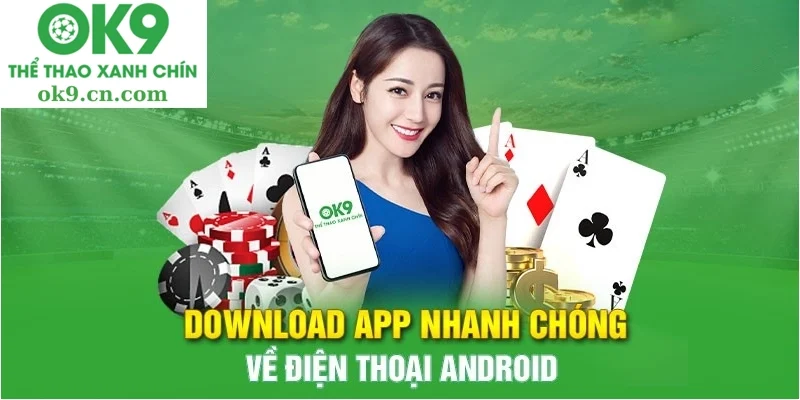 Hướng dẫn cách  tải app ok9.ru.com  cho hệ điều hành Android